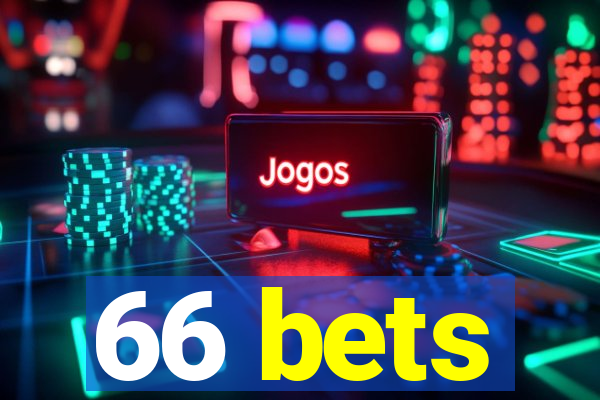 66 bets